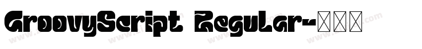 GroovyScript Regular字体转换
